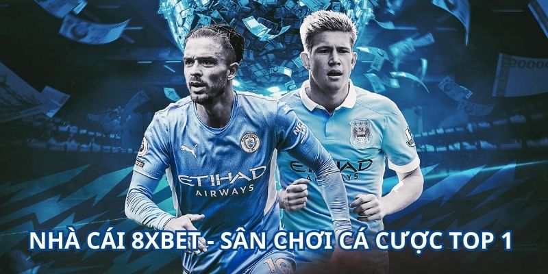 Một số điều cược thủ cần biết về 8xbet